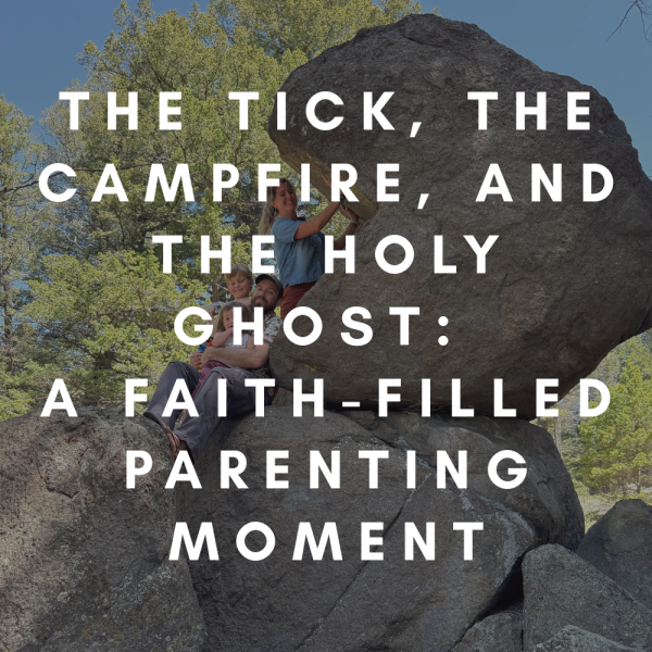 When the Holy Ghost Packs the Baggies: A Memorial Day Campout Story